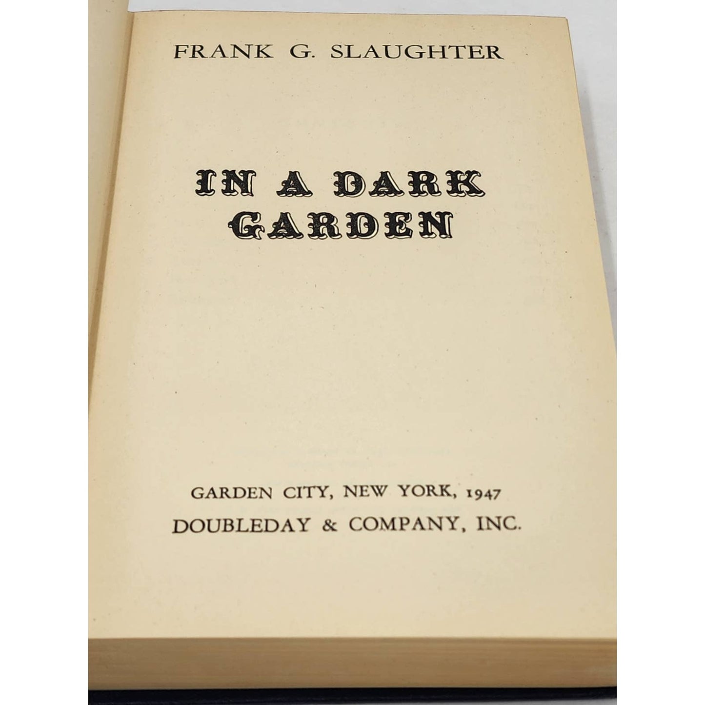 In A Dark Garden Frank Slaughter Romantic Novel Historical Victoria Vintage 1947