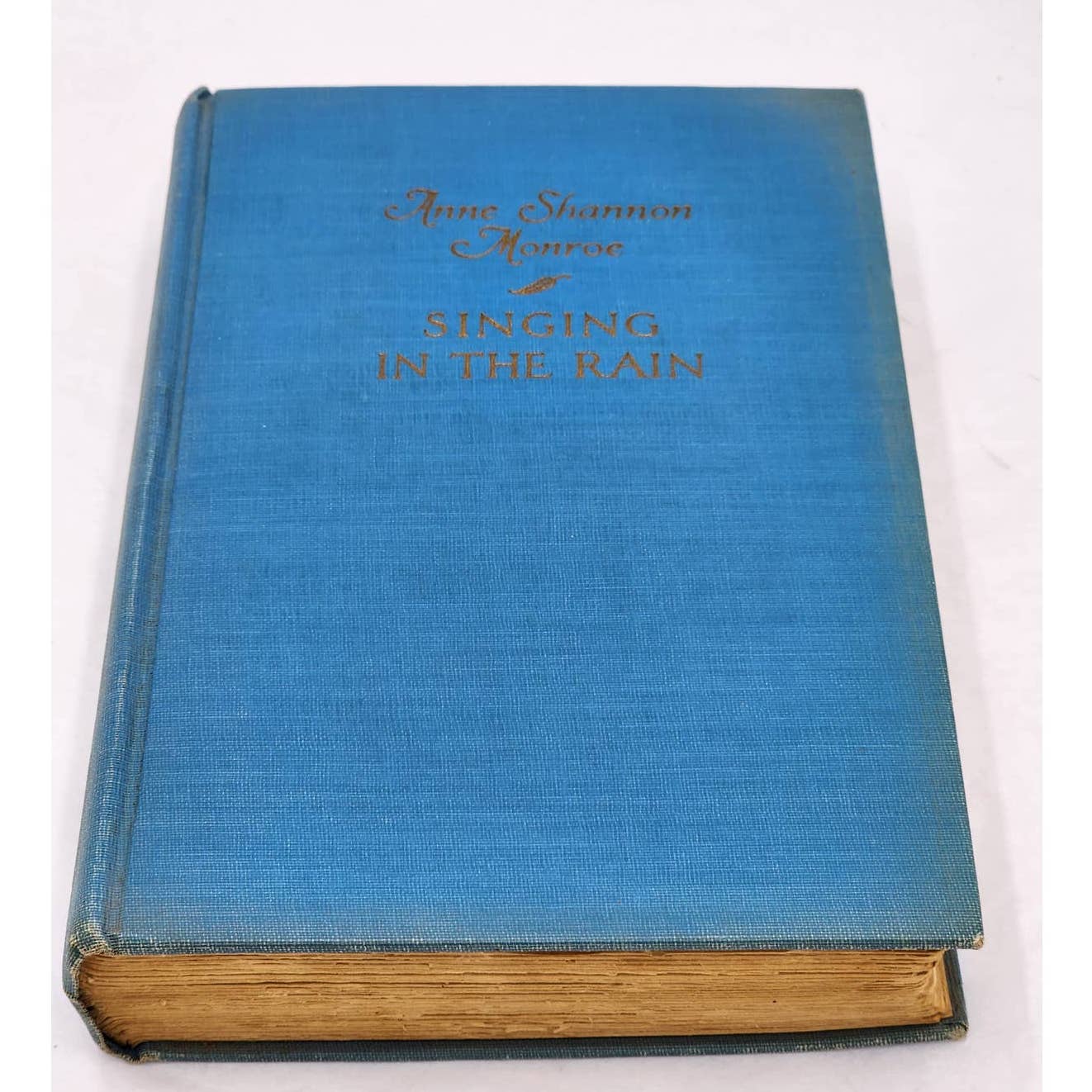 Singing In The Rain By Anne Shannon Monroe Antiquarian 1926