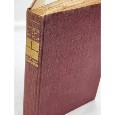 Greatest Story Ever Told By Fulton Oursler Greatest Life Ever Lived Jesus 1949