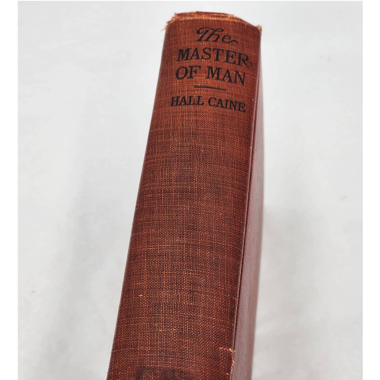 The Master Of Man The Story Of Sin By Hall Caine, Antique Antiquarian Book 1921