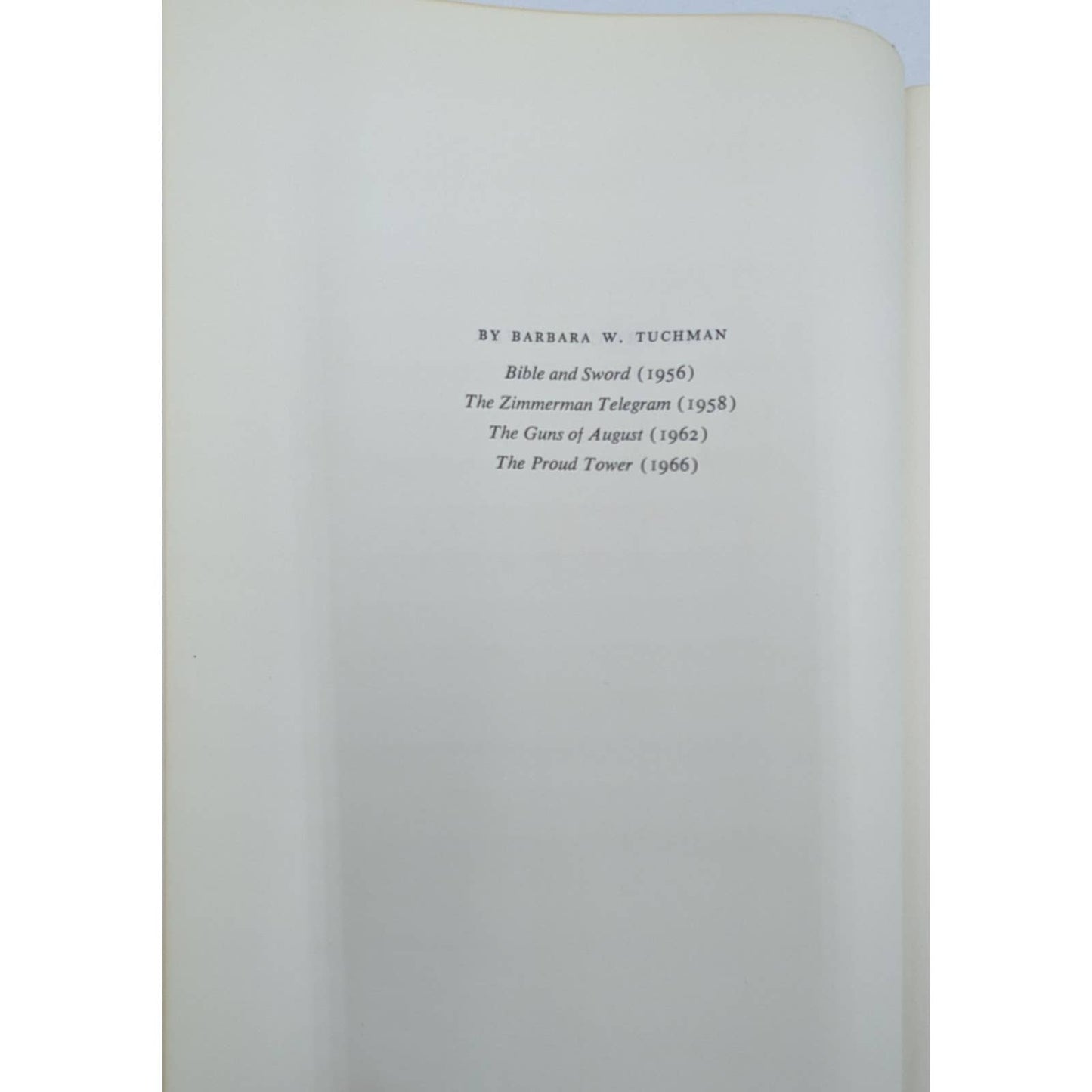 The Proud Tower A Portrait Of The World Before The War By Barbara W. Tuchman