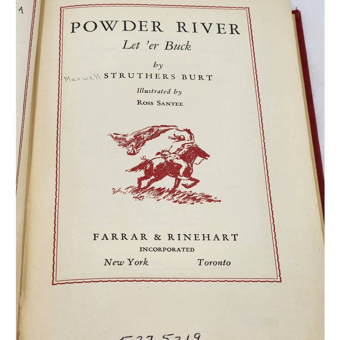 Powder River Let 'er Buck By Struthers Burt Rivers War Edition Book Vintage 1938