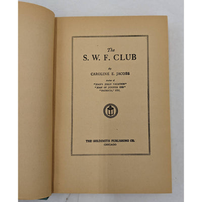 The S.W.F. Club By Caroline E. Jacobs Vintage Novel Dust Jacket