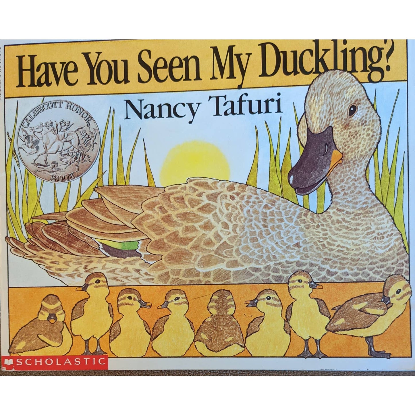 Have You Seen My Duckling? By Nancy Tafuri Scholastic Childrens Book