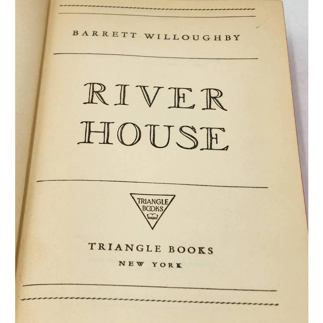 River House By Barrett Willoughby Florance Barrett, Vintage Book Novel 1942