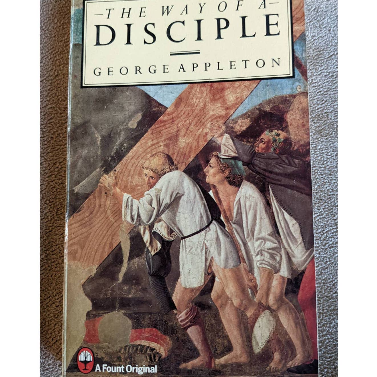 The Way Of A Discipline Vintage 1979 By George Appleton Book Of Meditation