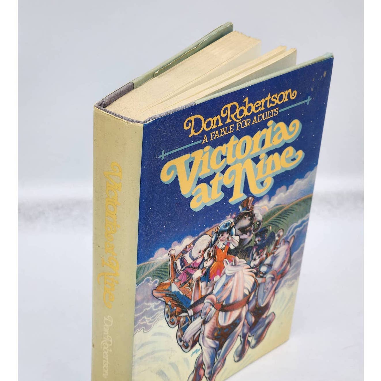 Victoria At Nine A Fable For Adults By Don Robertson First Edition 1979