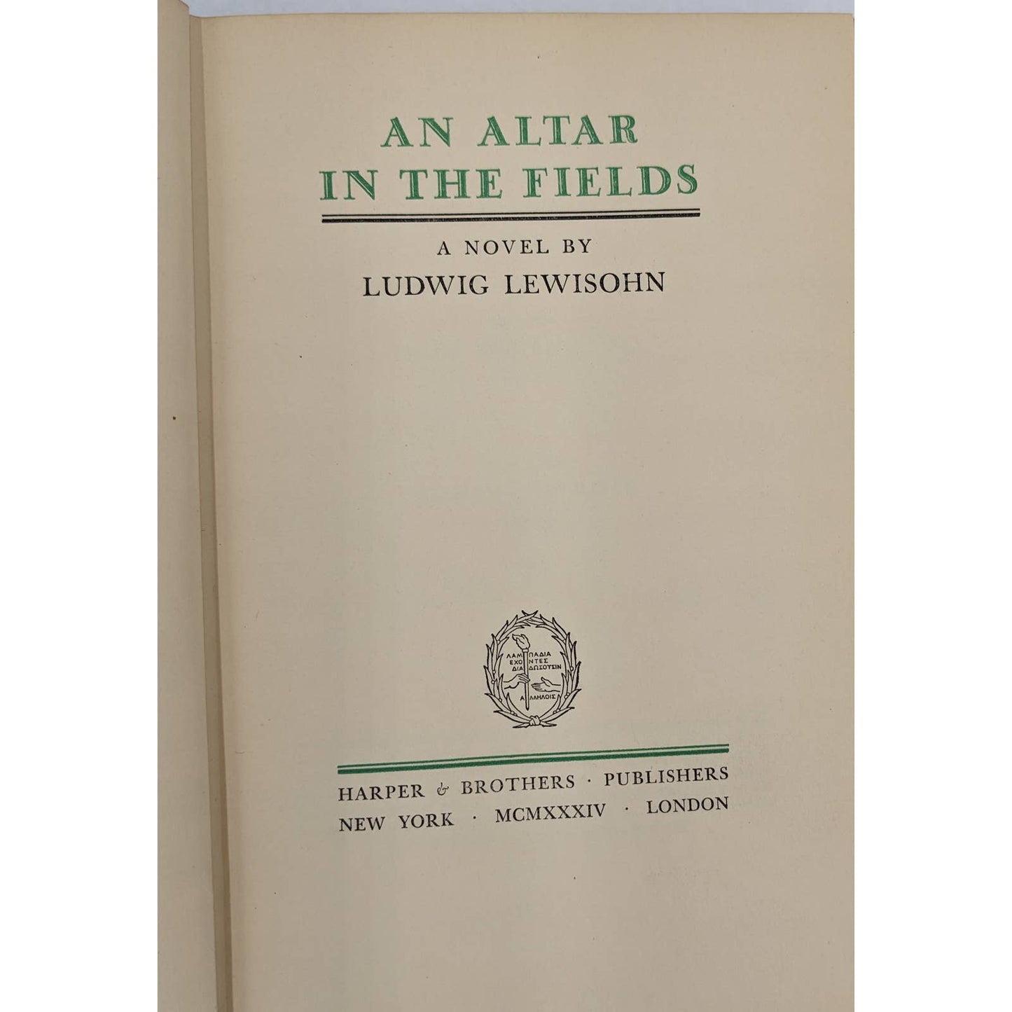 An Altar In The Fields By Ludwig Lewisohn Vintage Novel First Edition 1934