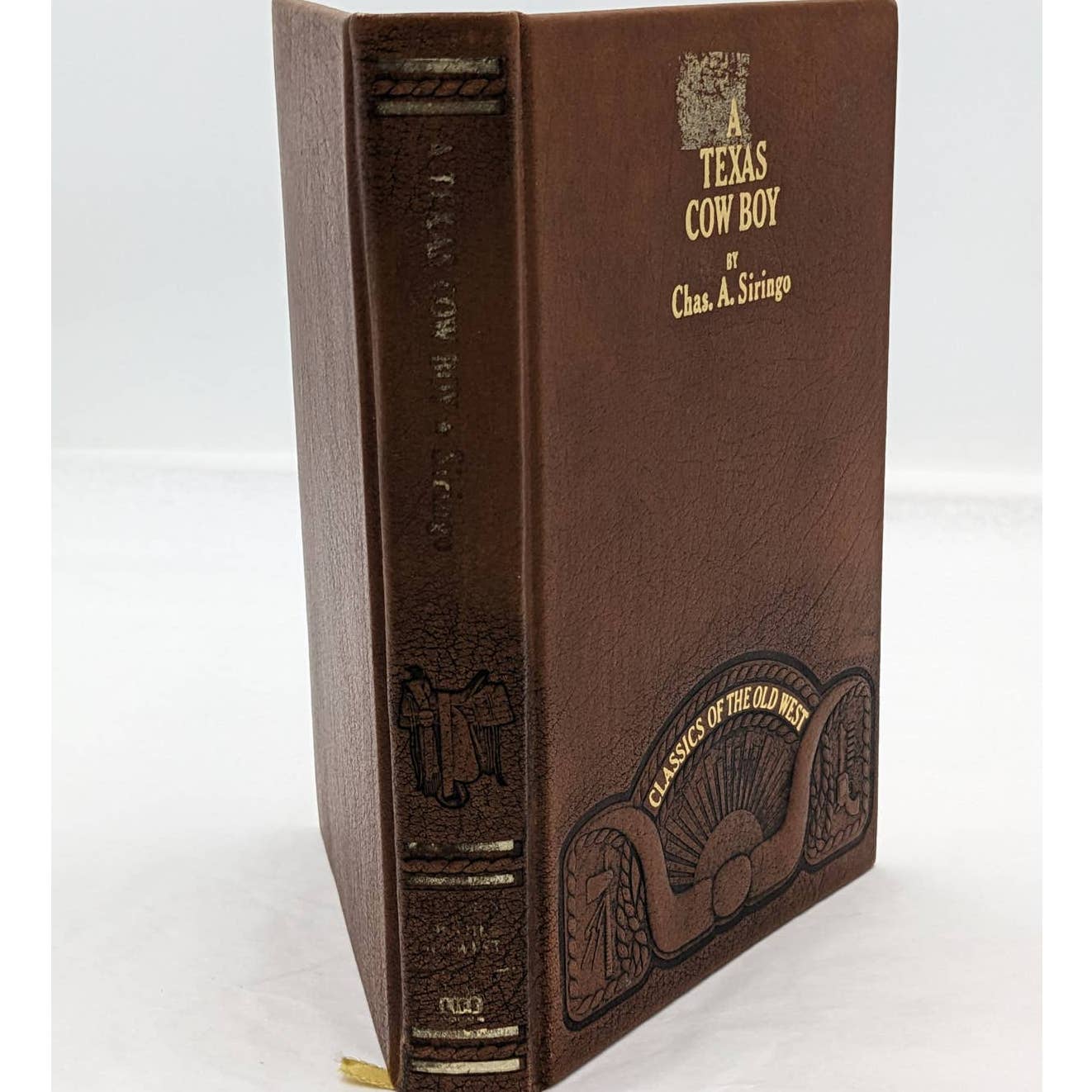 A Texas Cow Boy By Chas A. Siringo Vintage Autobiography Classics Old West
