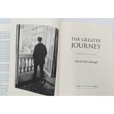 The Greater Journey Americans in Paris By David McCullough Hardcover