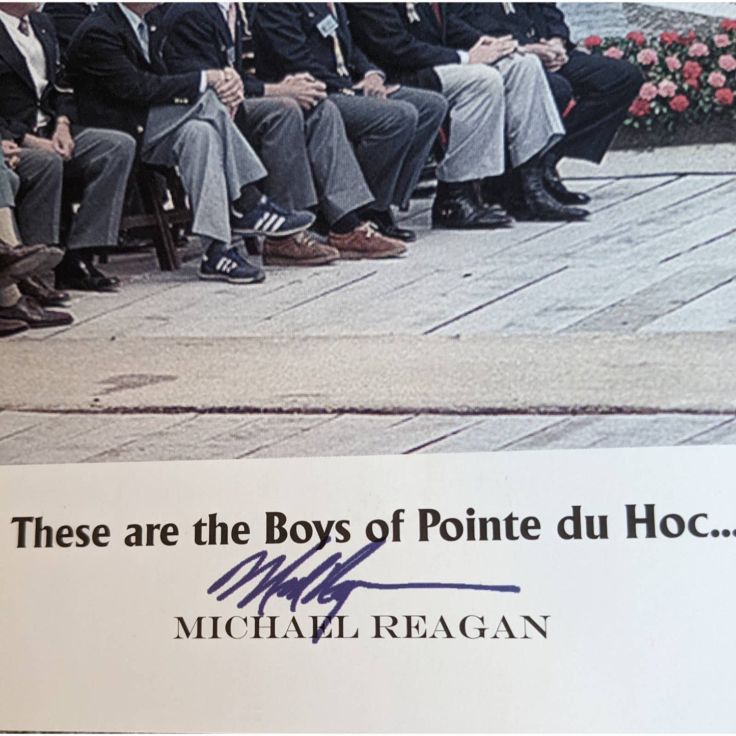 These Are The Boys Of Pointe Due Hoc and Reagan Ranch Limited Edition Portrait