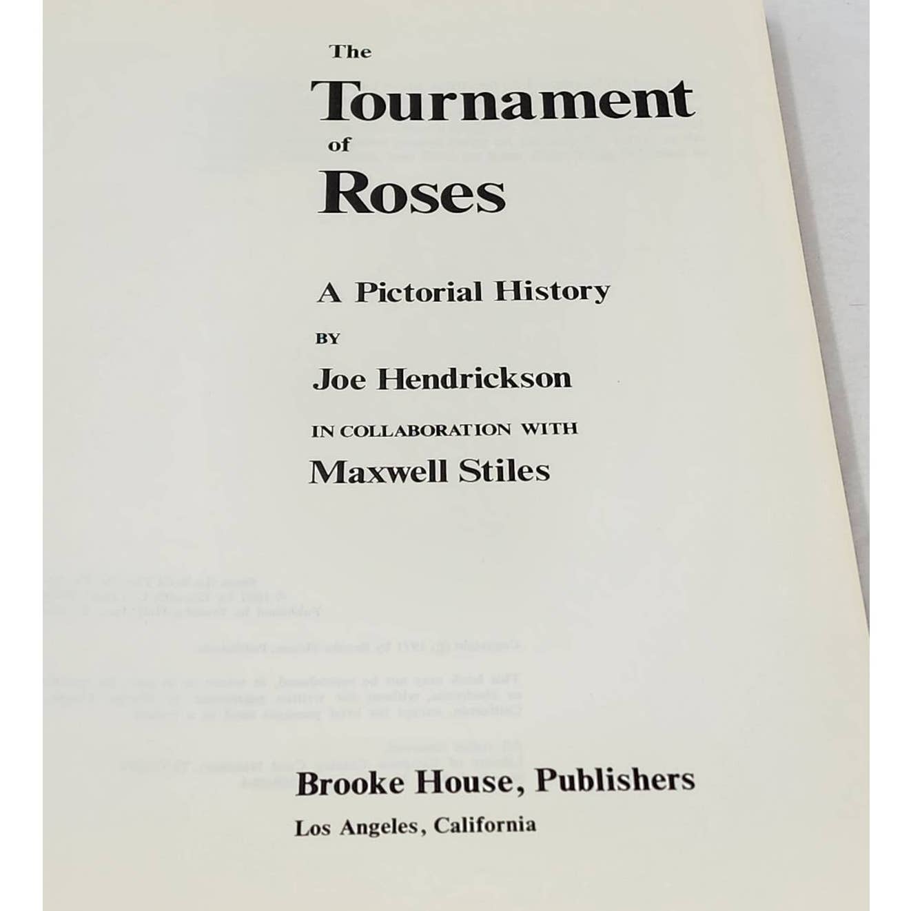 The Tournament Of Roses A Pictorial History By Joe Hendrickson Vintage 1971