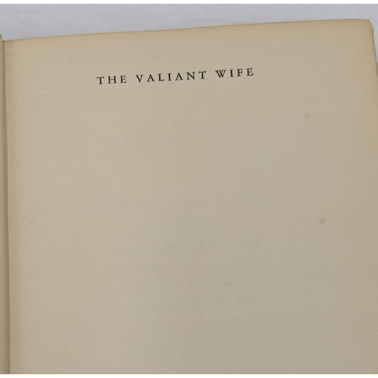 The Valiant Wife By Margaret Wilson Vintage Novel Melodramatic Romance 1934