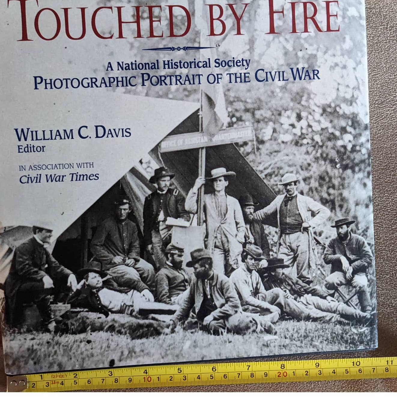 Touched by Fire National Historical Society Photographic Portrait of Civil War