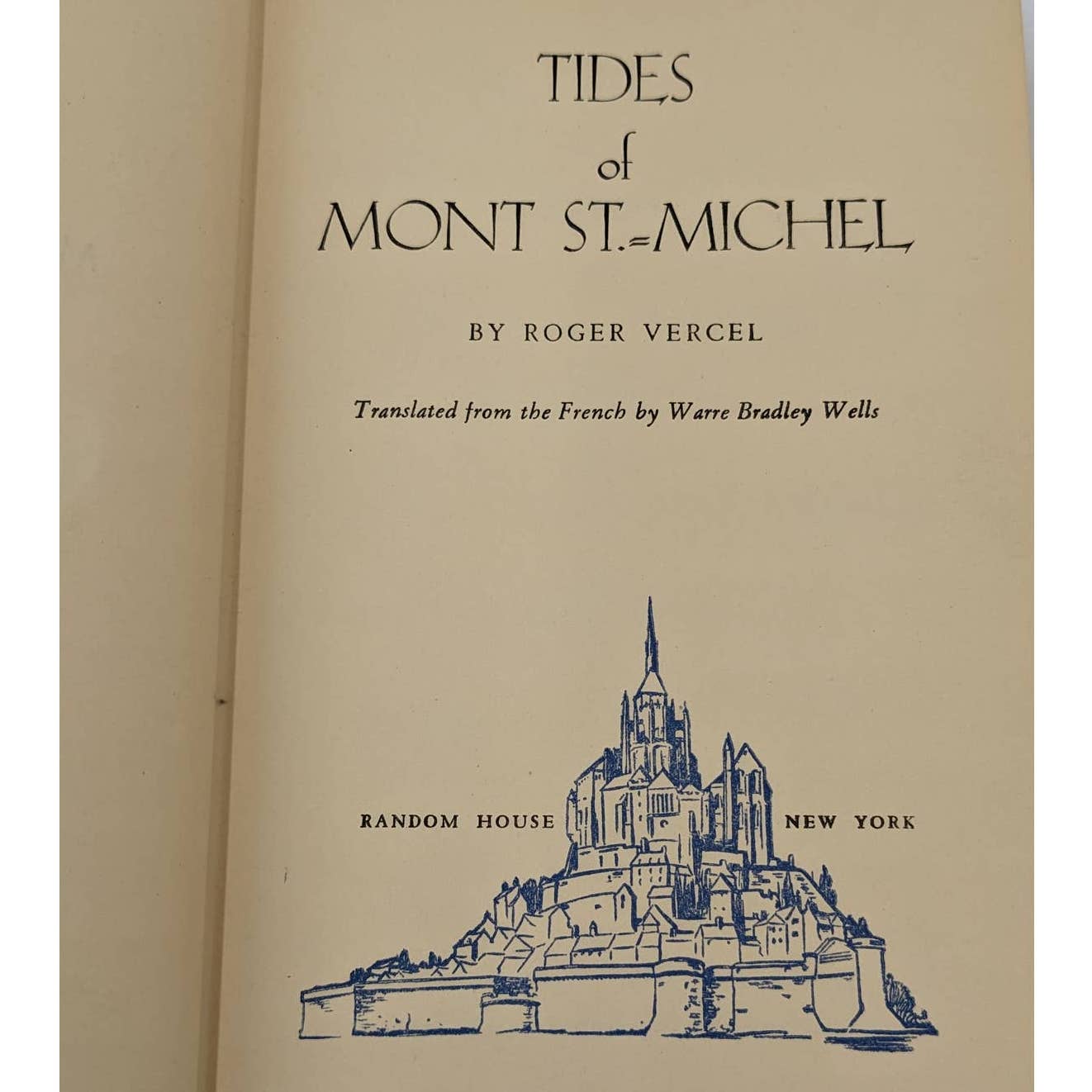 Tides Of Mont St. Michel By Roger Vercel Vintage Book First Printing 1938
