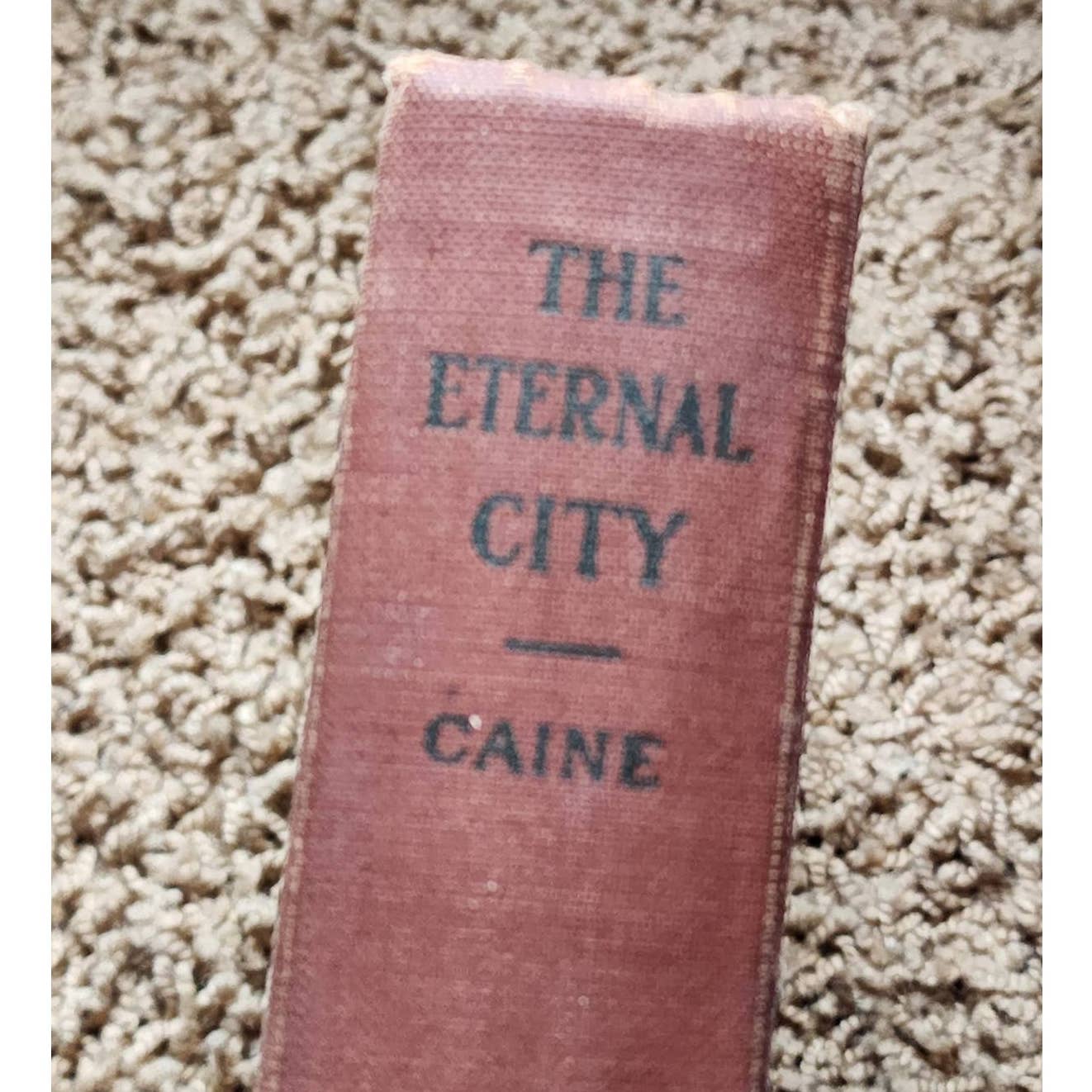 The Eternal City By Hall Caine, Popular Theatre Edition, Antiquarian Book 1905