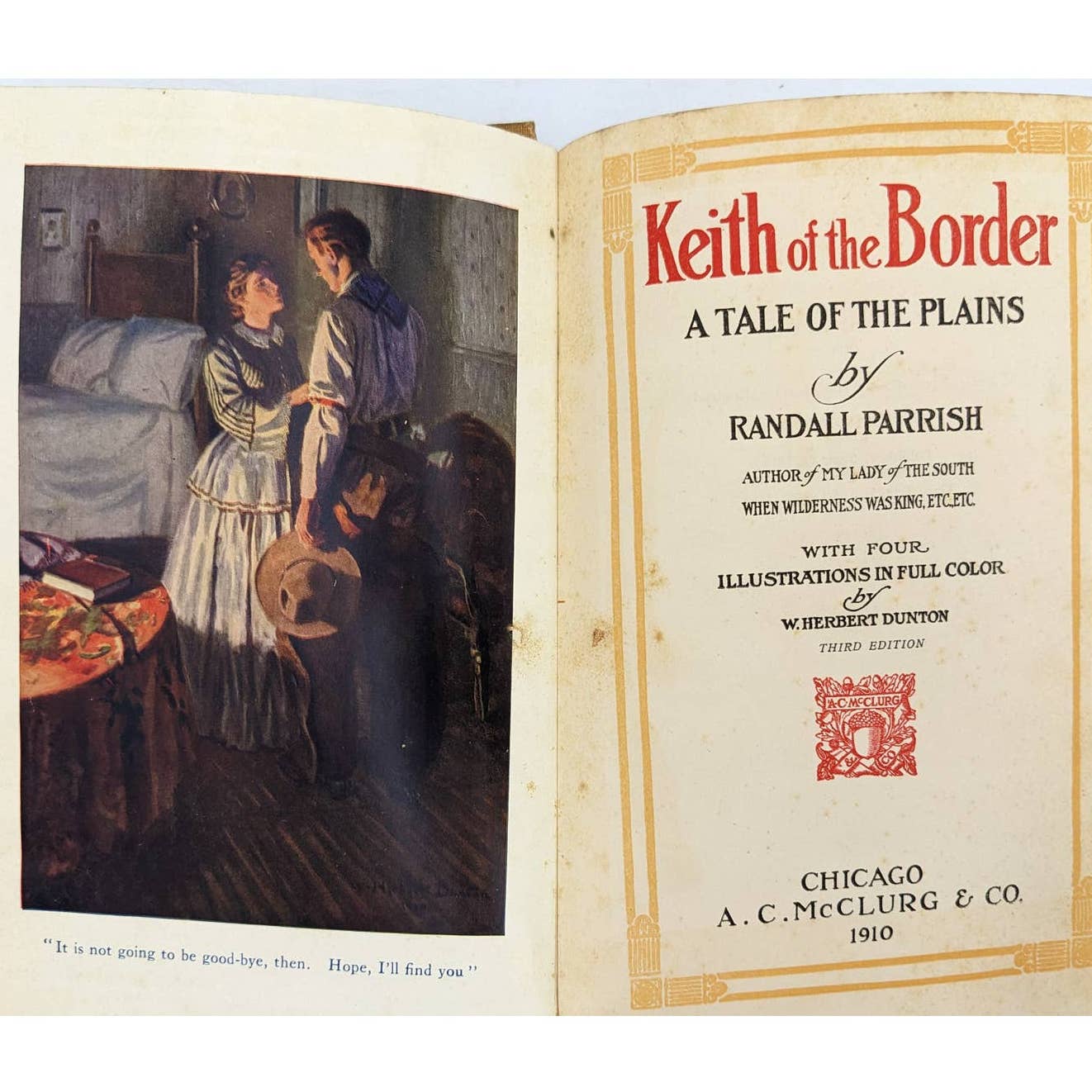 Keith Of The Border A Tale Of The Plains By Randall Parrish Antiquarian 1910