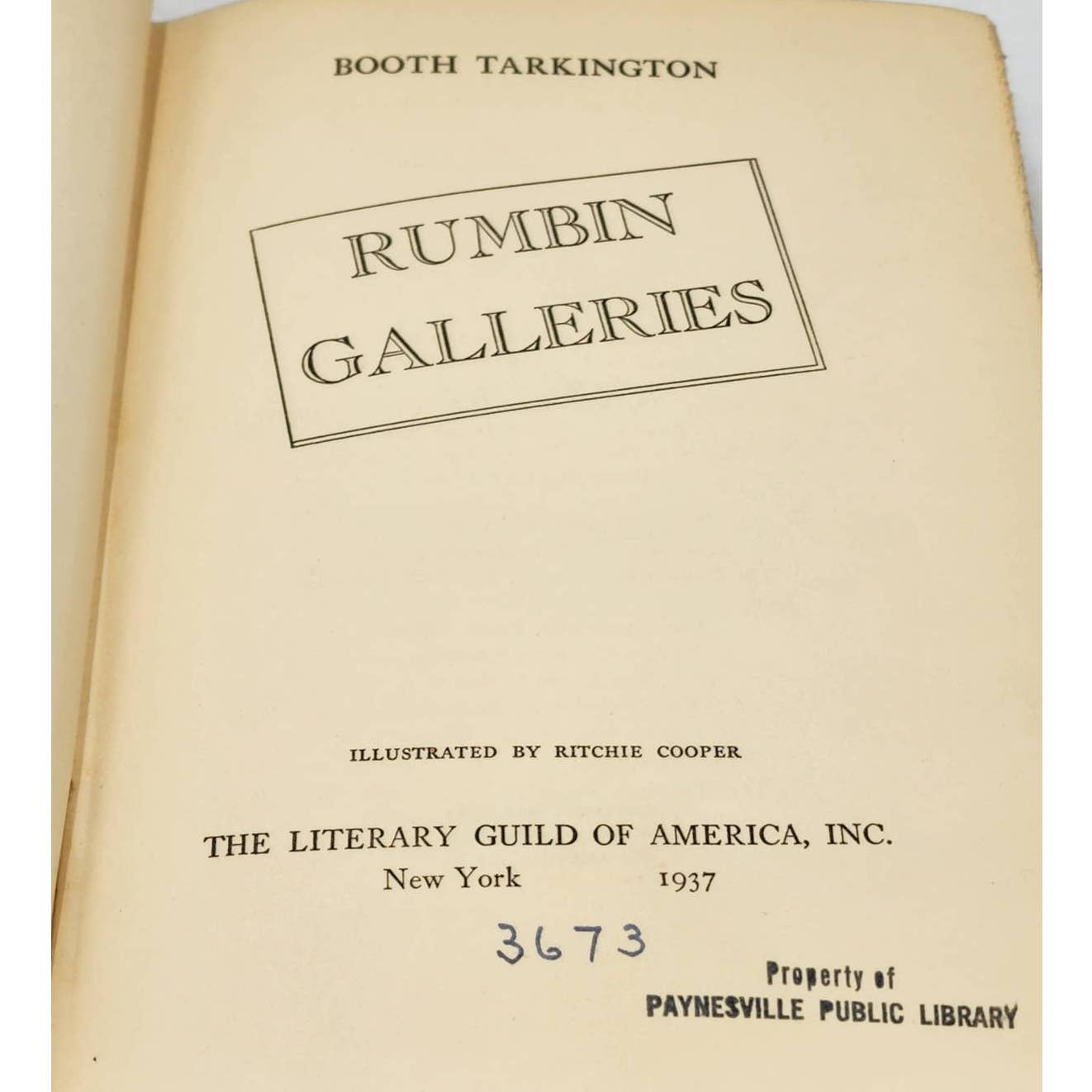 Rumbin Galleries By Booth Tarkington Vintage Romantic Novel Book 1937