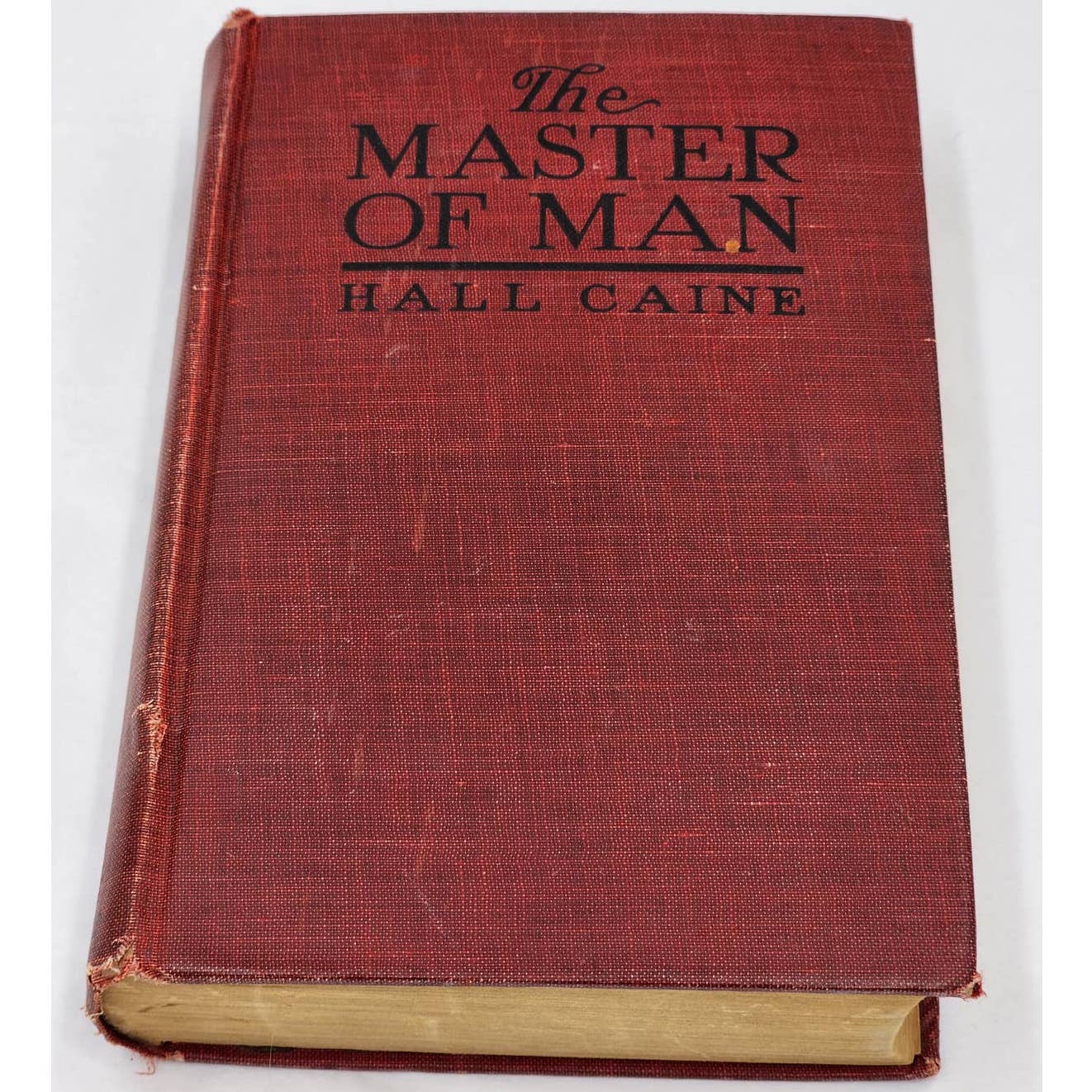 The Master Of Man The Story Of Sin By Hall Caine, Antique Antiquarian Book 1921