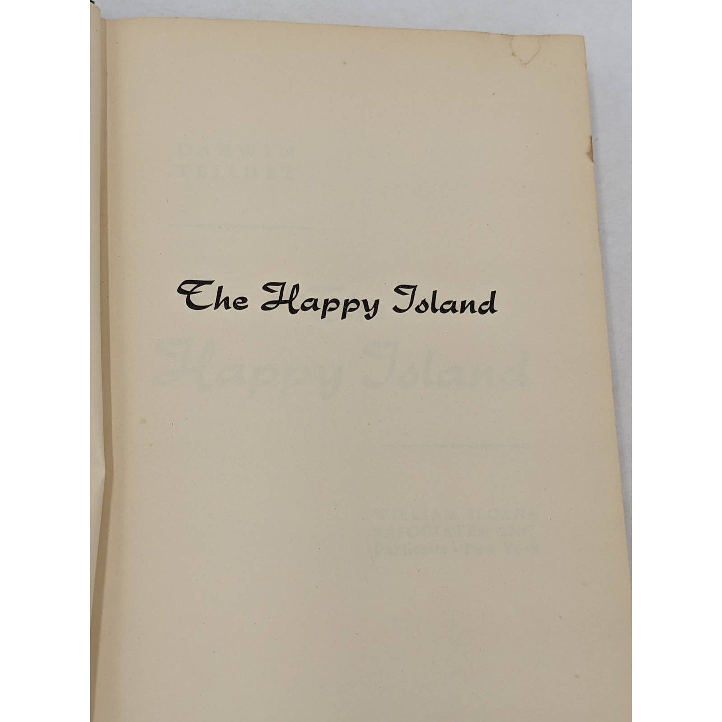 The Happy Island By Darwin Teilhet Hardcover First Printing Vintage Novel 1950