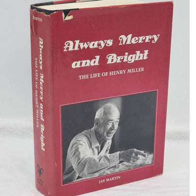 Always Merry and Bright Life of Henry Miller By Jay Martin Biography Vintage