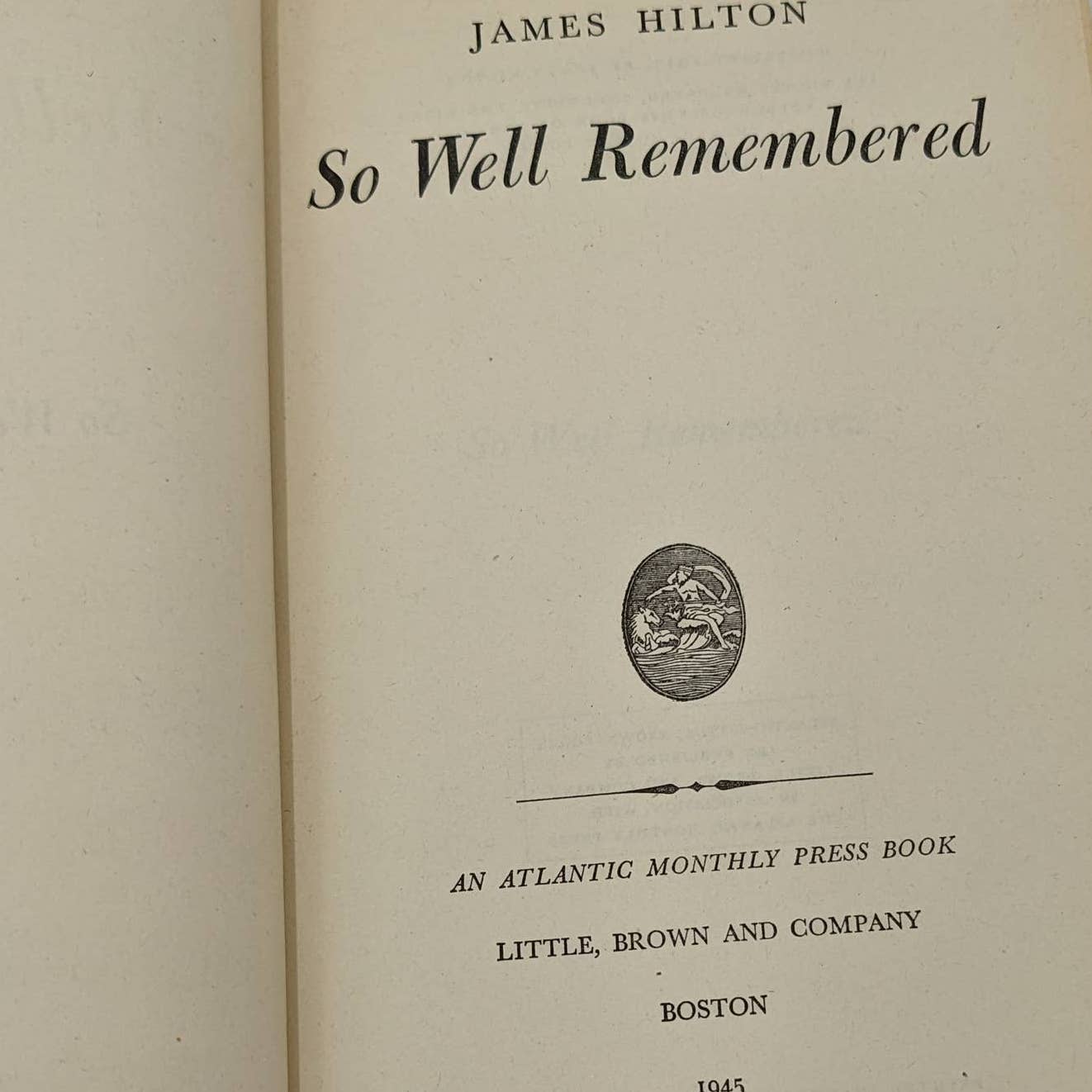 So Well Remembered By James Hilton Vintage Book Novel Early Edition 1945