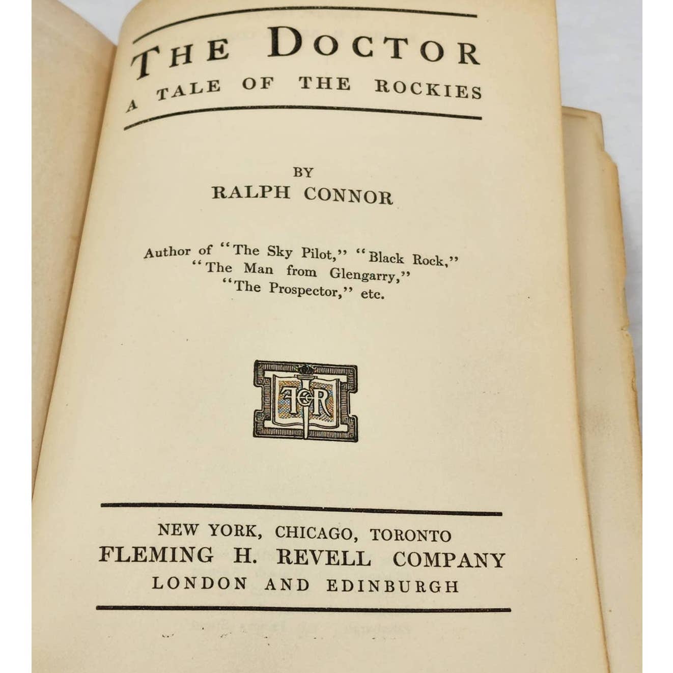 The Doctor A Tale Of The Rockies By Ralph Connor 1906 Antiquarian Book Novel