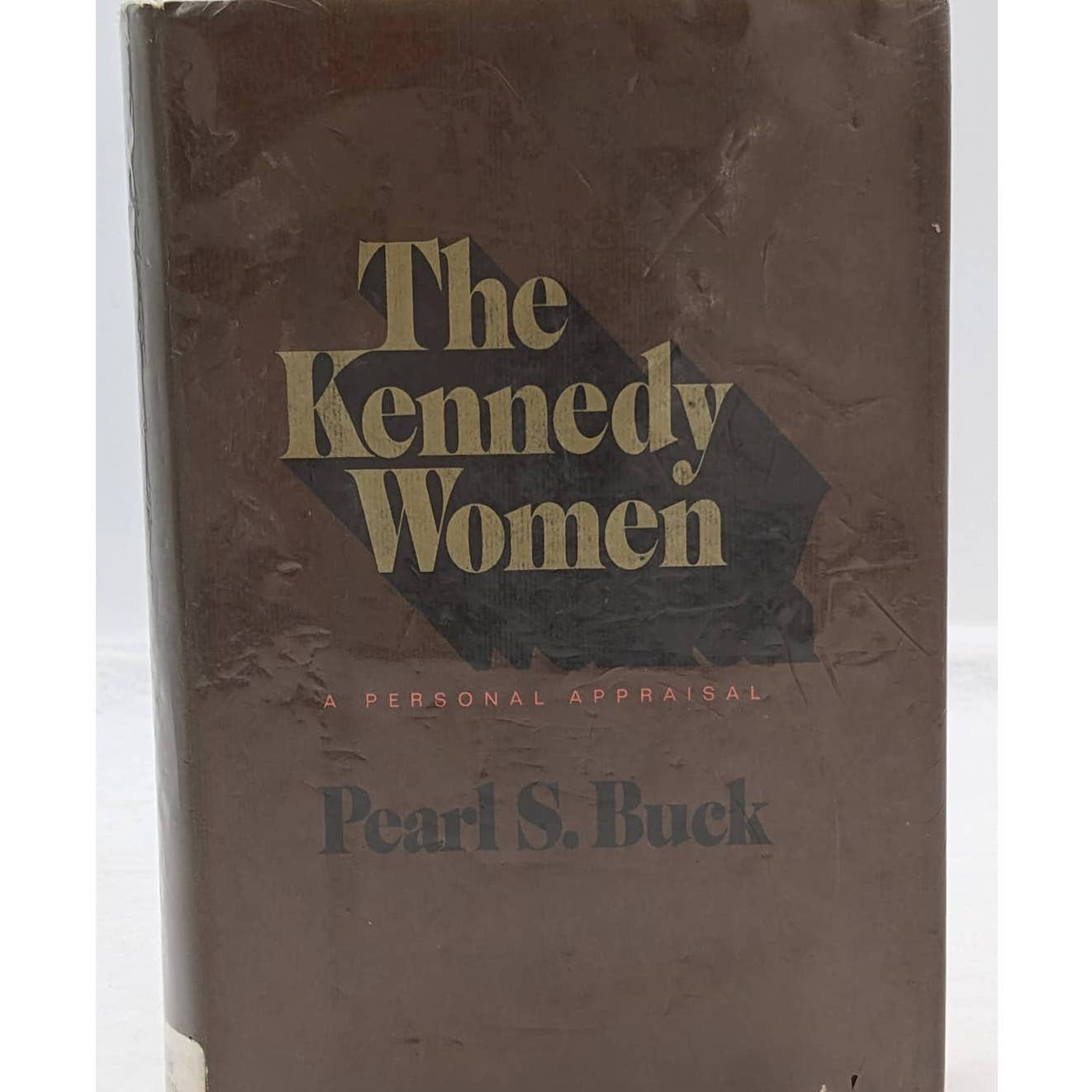 The Kennedy Women A Personal Appraisal By Pearl S. Buck Vintage 1970