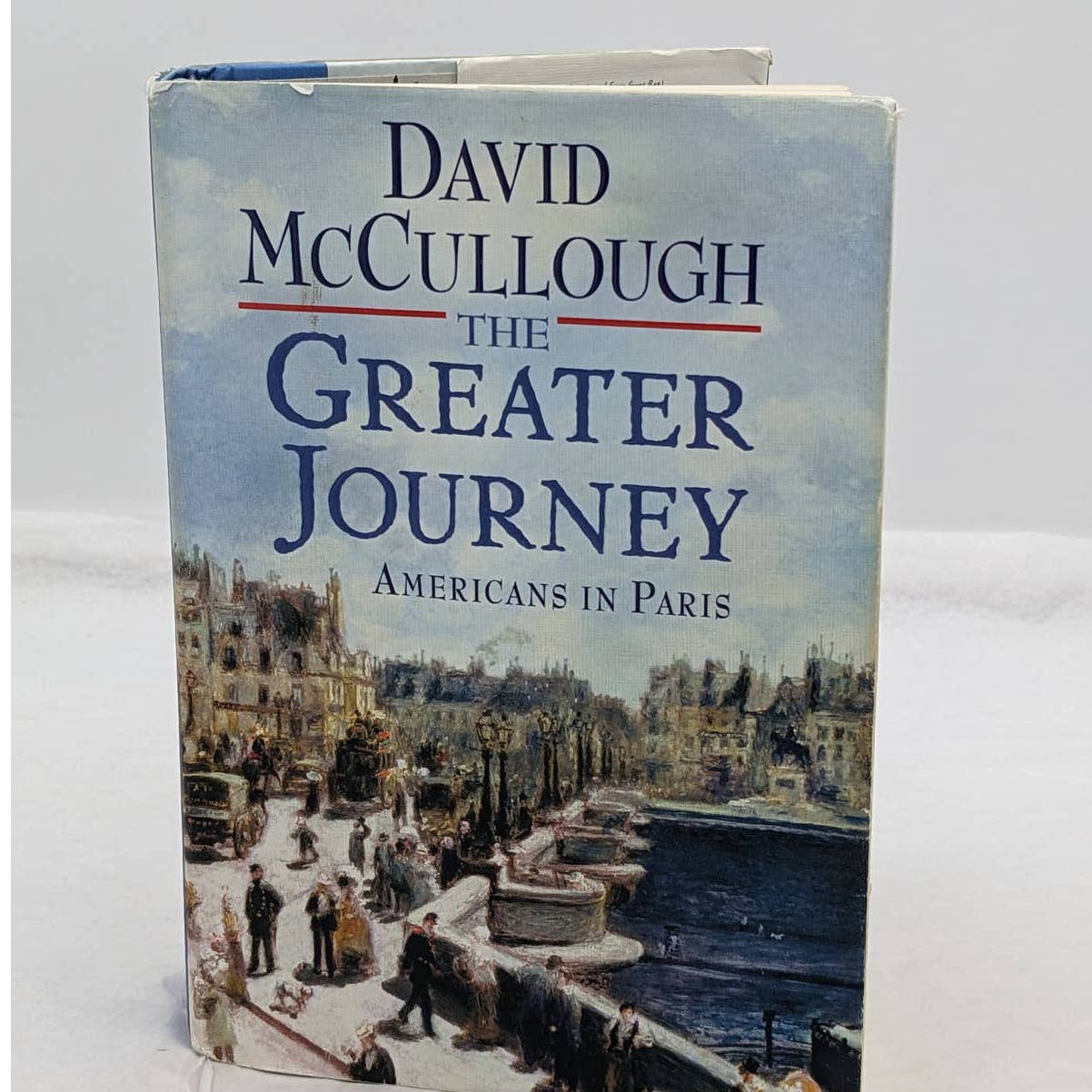 The Greater Journey Americans in Paris By David McCullough Hardcover