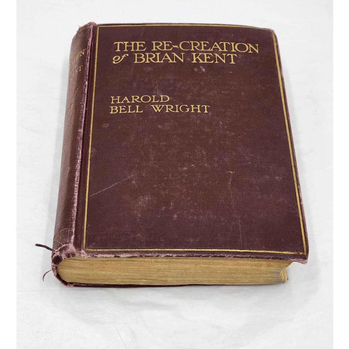 The Re-Creation Of Brian Kent By Harold Bell Wright Novel First Edition 1919