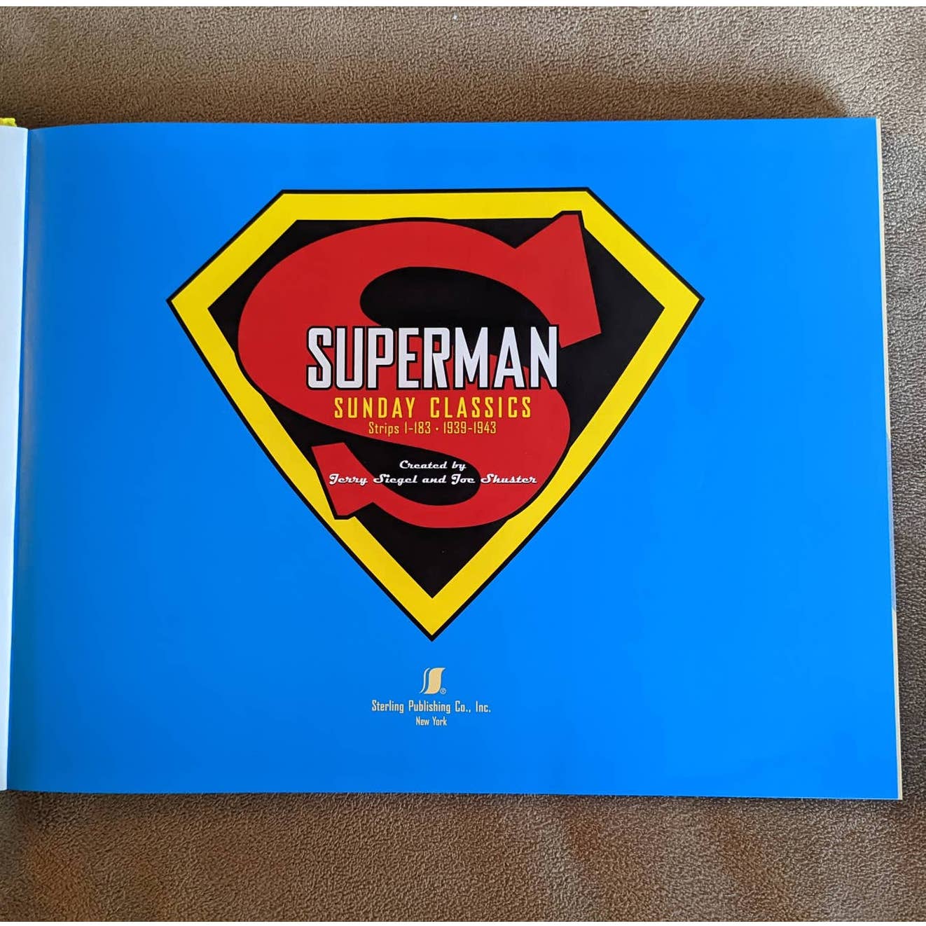 Superman Sunday Classics Strips I-183. 1939-1943