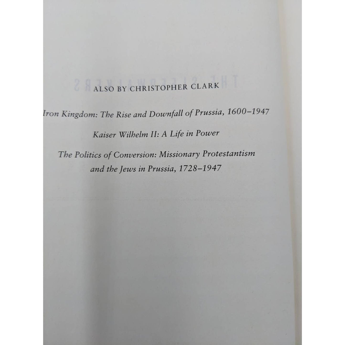 The Sleepwalkers How Europe Went To War In 1914 Christopher Clark WWI History