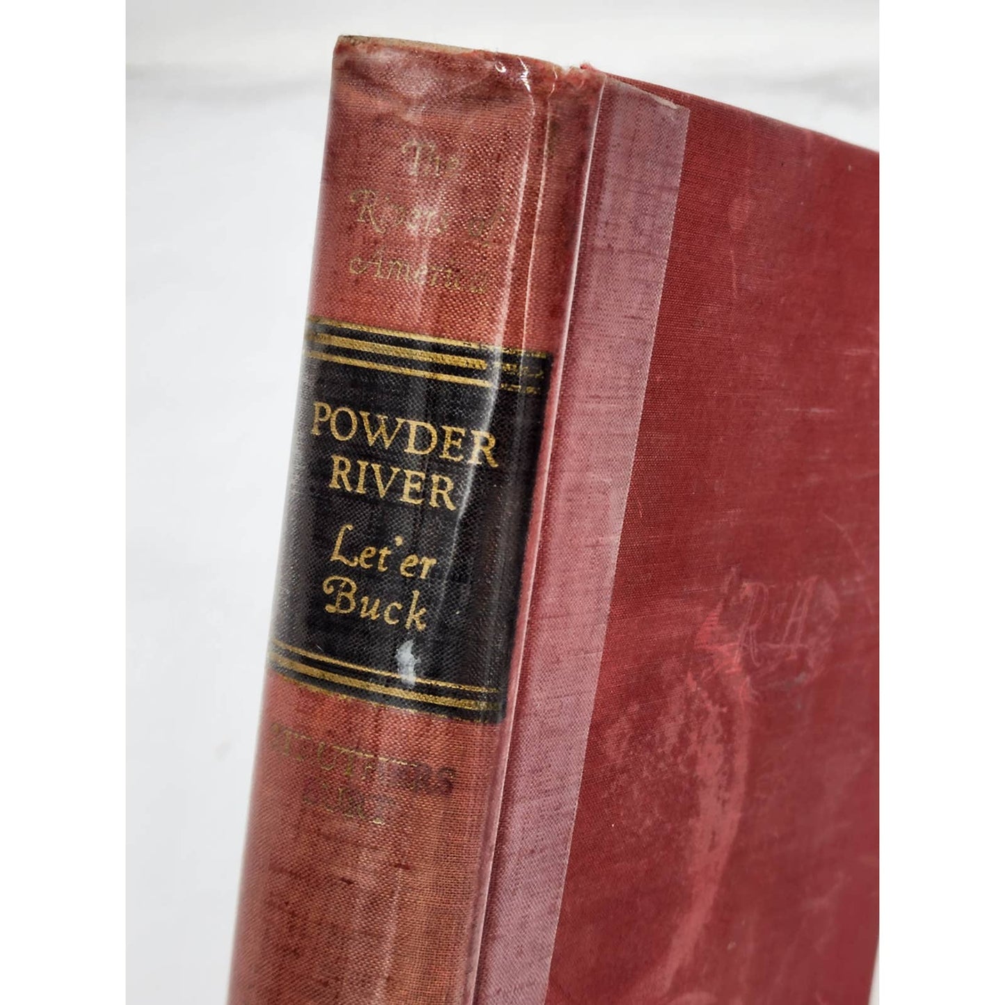 Powder River Let 'er Buck By Struthers Burt Rivers War Edition Book Vintage 1938