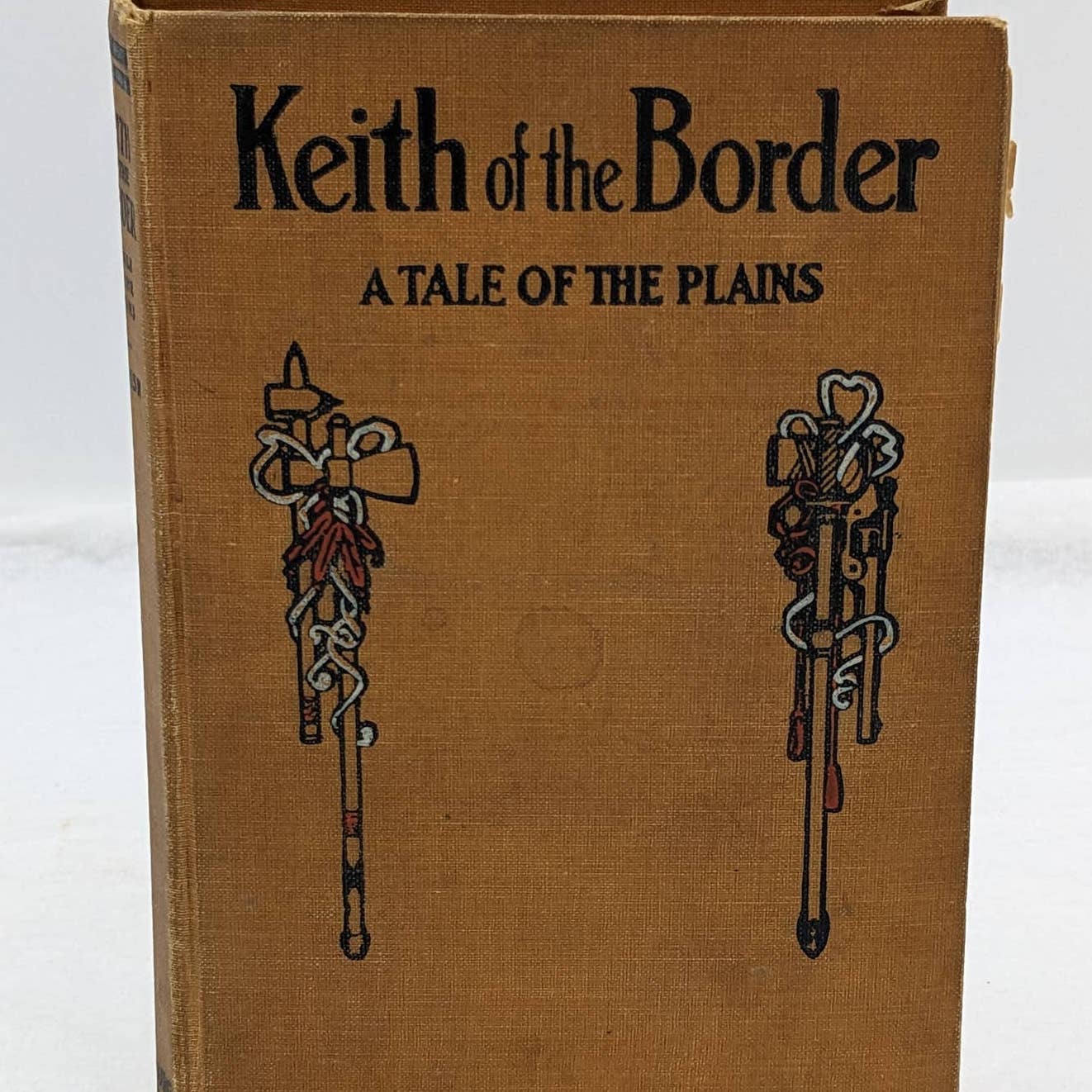 Keith Of The Border A Tale Of The Plains By Randall Parrish Antiquarian 1910