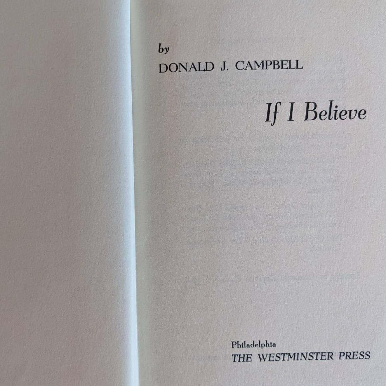 Vintage If I Believe By Donald J Campbell If I Believe in God, Sin, Jesus Christ