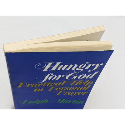 Hungry For God Practical Help In Personal Prayer Paperback By Ralph Martin 1974