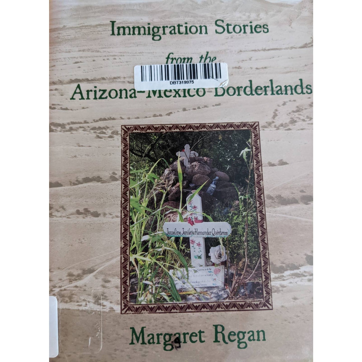 The Death of Josseline Immigration Stories from The Arizona-Mexico Borderlands