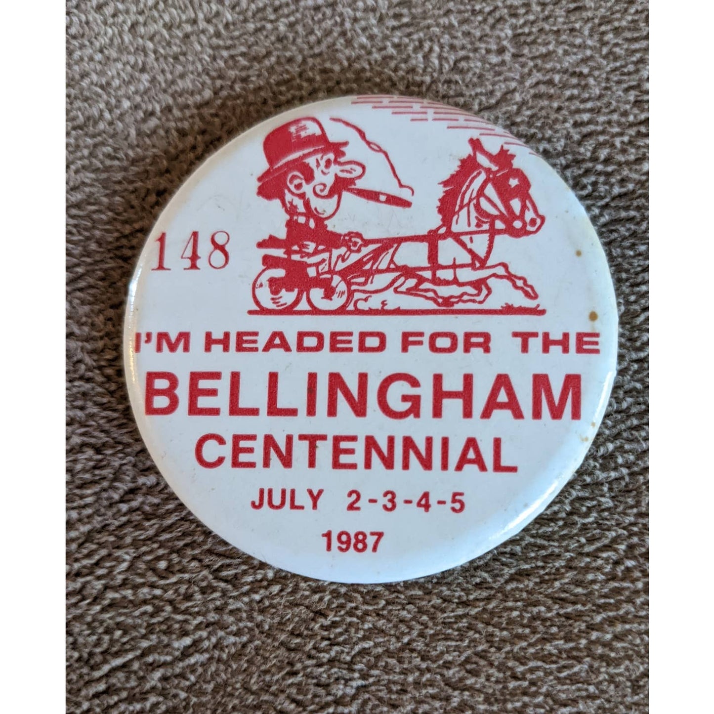 Vintage 1980s Pinback Bellingham Centennial Horse Buggy Image 148 July 1987 Pin