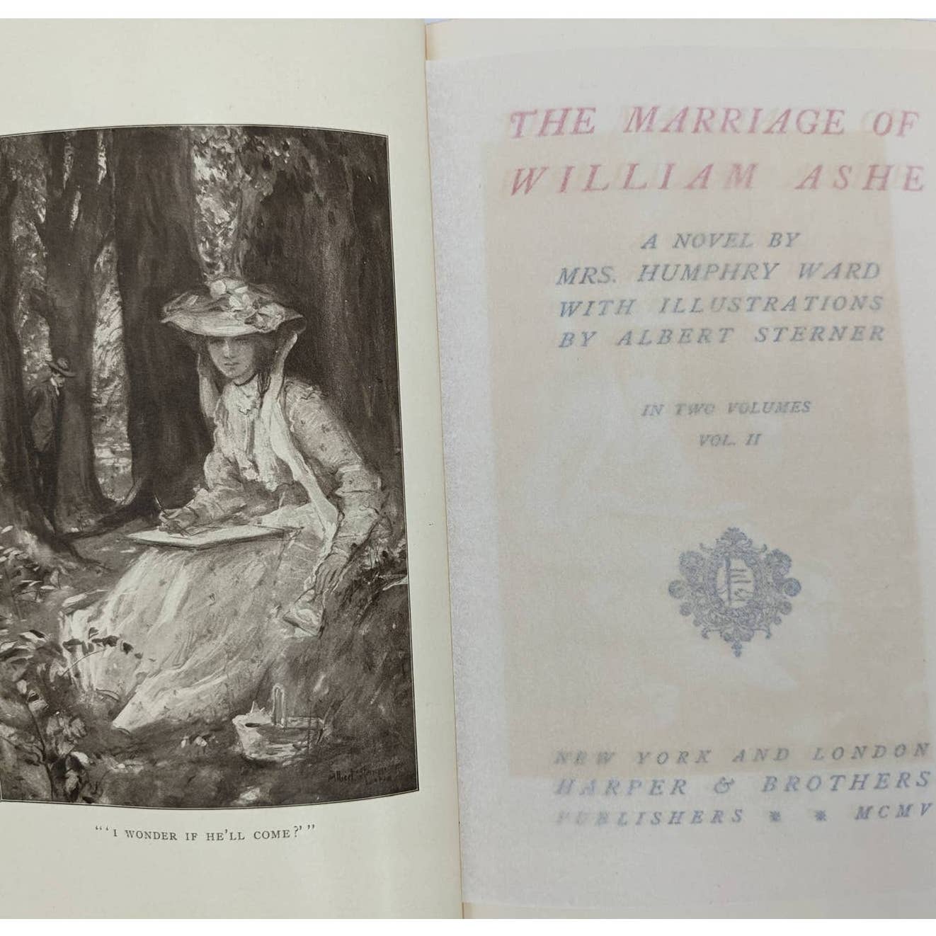 Marriage Of William Ashe 1905 Novel Mrs. Humphry Ward Illustrations 2 Vol Vol II