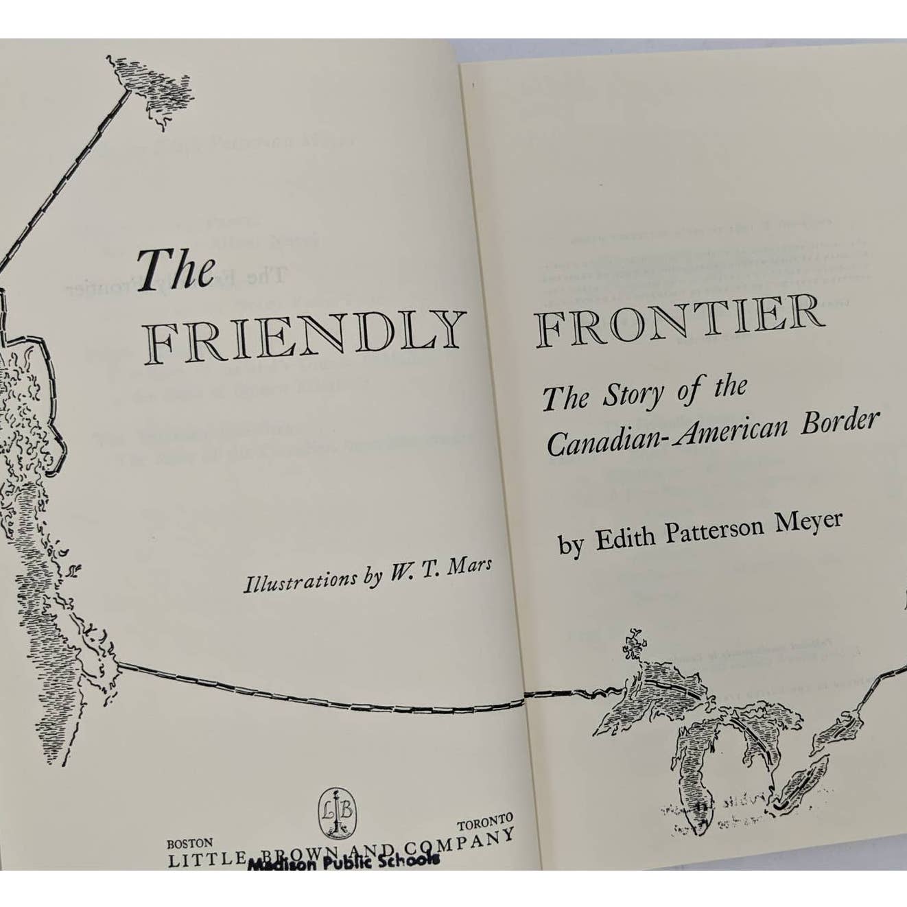 Friendly Frontier Story Canadian-American By EP Meyer Vintage First Edition 1962