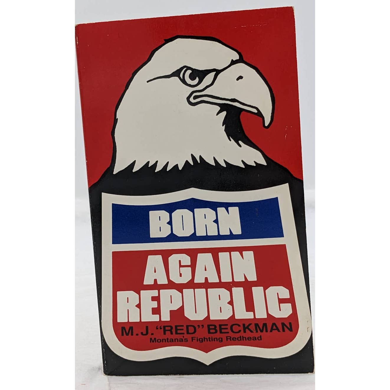 Born Again Republic By M.J "Red" Beckman Montana Fighting Vintage Paperback 1981