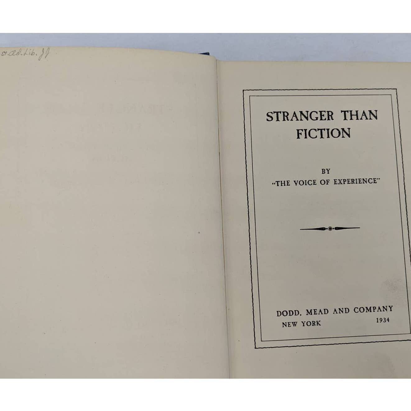 Stranger Than Fiction By The Voice Of Experience Vintage Novel 1934