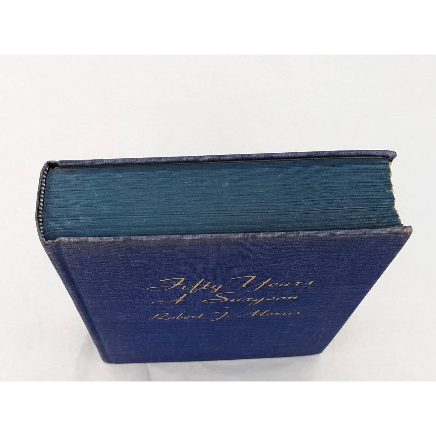 Fifty Years A Surgeon By Robert T. Morris M.D. Vintage First Edition 1935