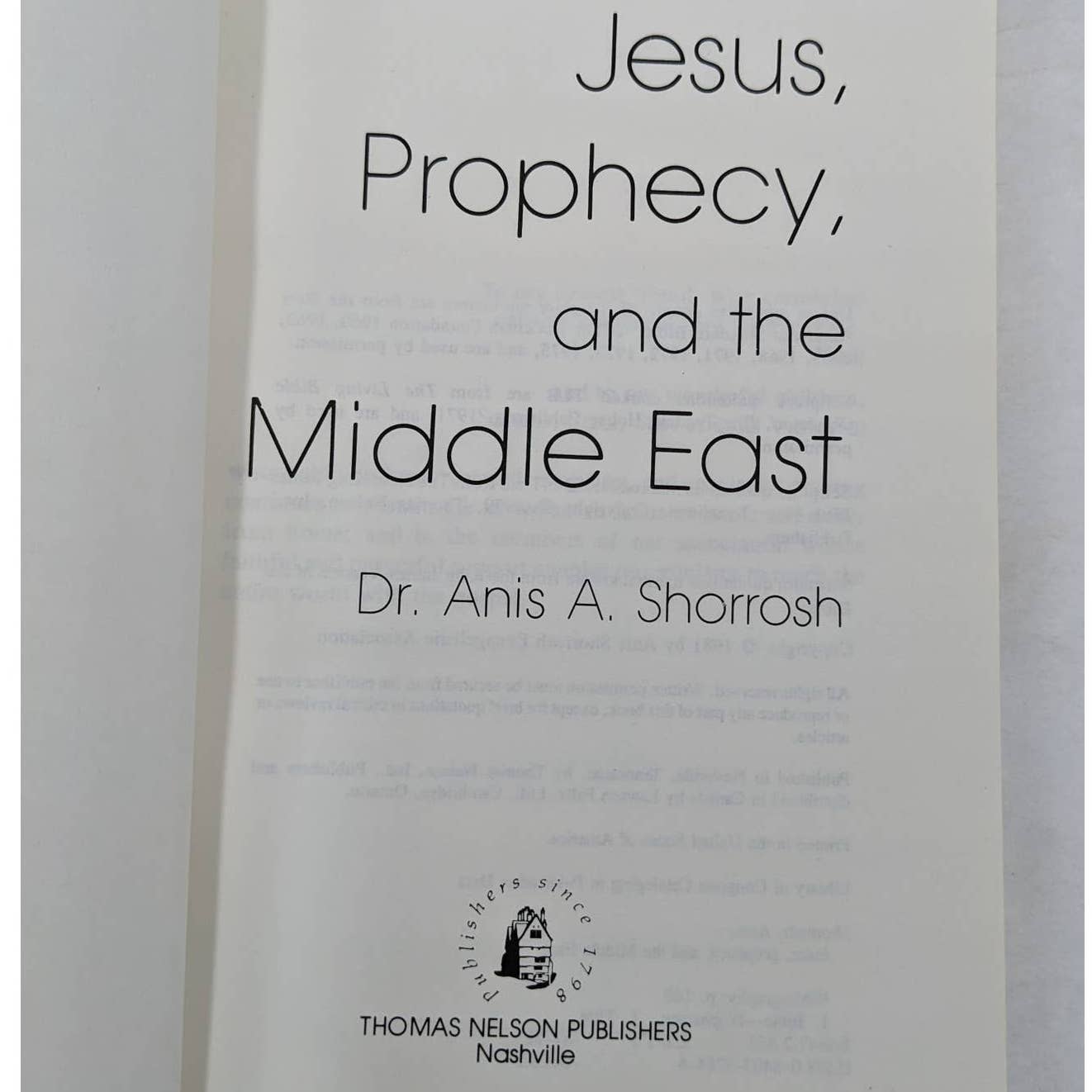 Jesus, Prophecy, And The Middle East By Dr. Anis A. Shorrosh Vintage Paperback