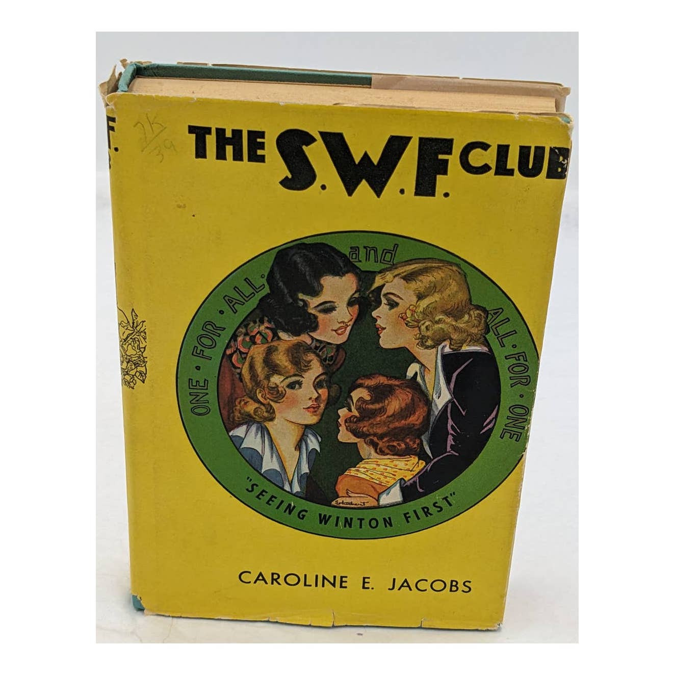 The S.W.F. Club By Caroline E. Jacobs Vintage Novel Dust Jacket
