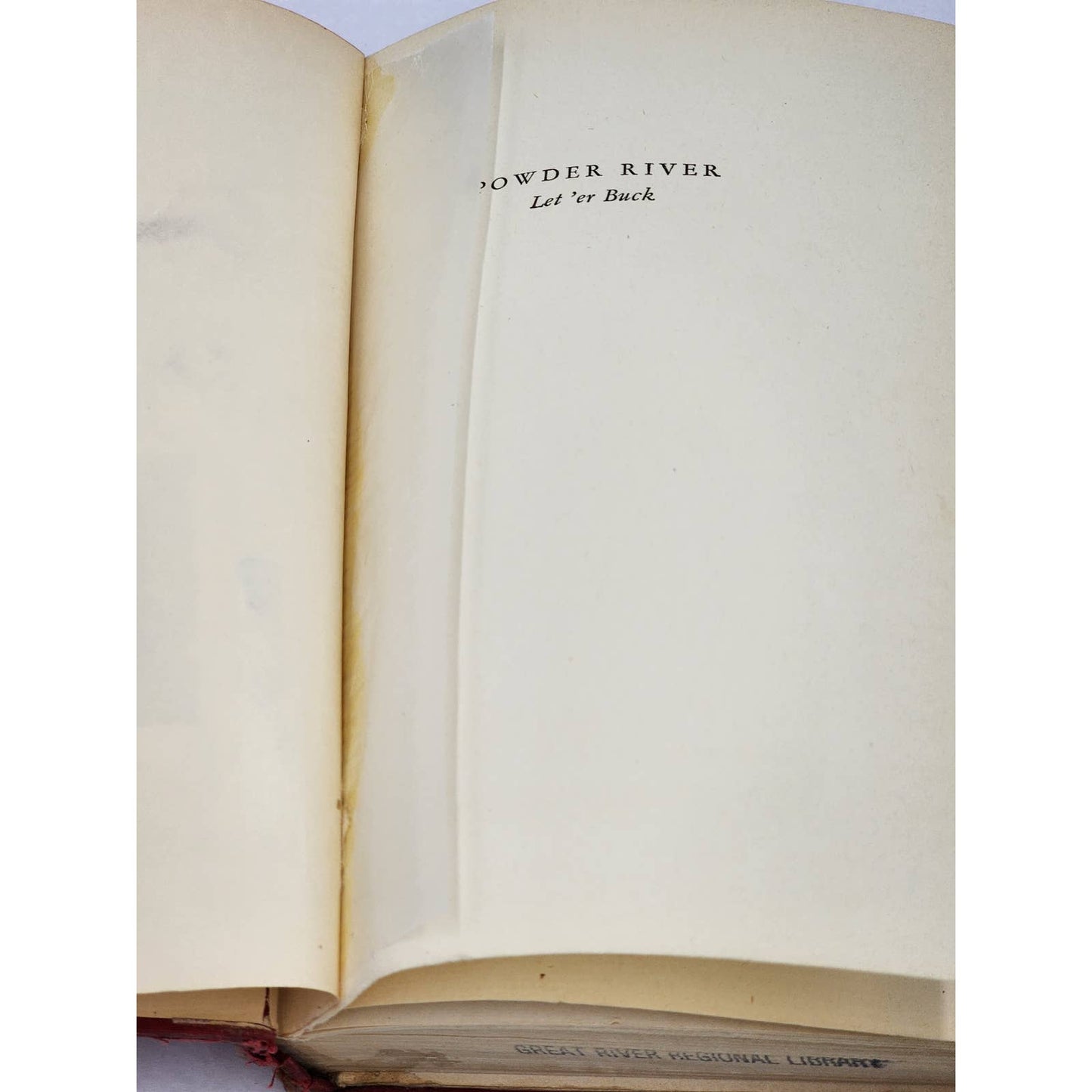 Powder River Let 'er Buck By Struthers Burt Rivers War Edition Book Vintage 1938