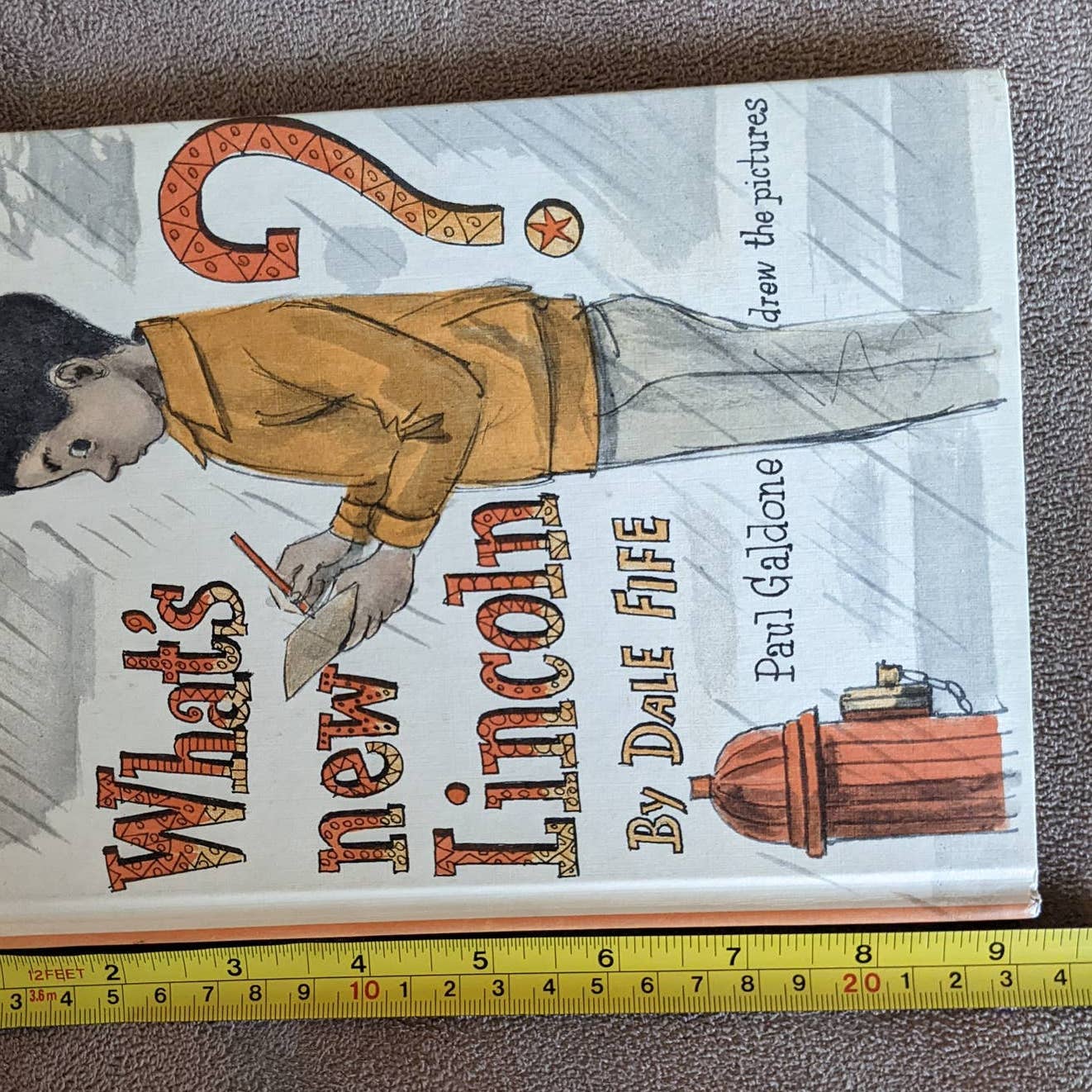 What's New Lincoln? 1970 By Dale Fife Illustrations Childrens Book Club Edition