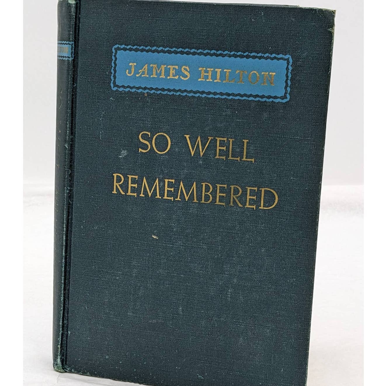So Well Remembered By James Hilton Vintage Book Novel Early Edition 1945