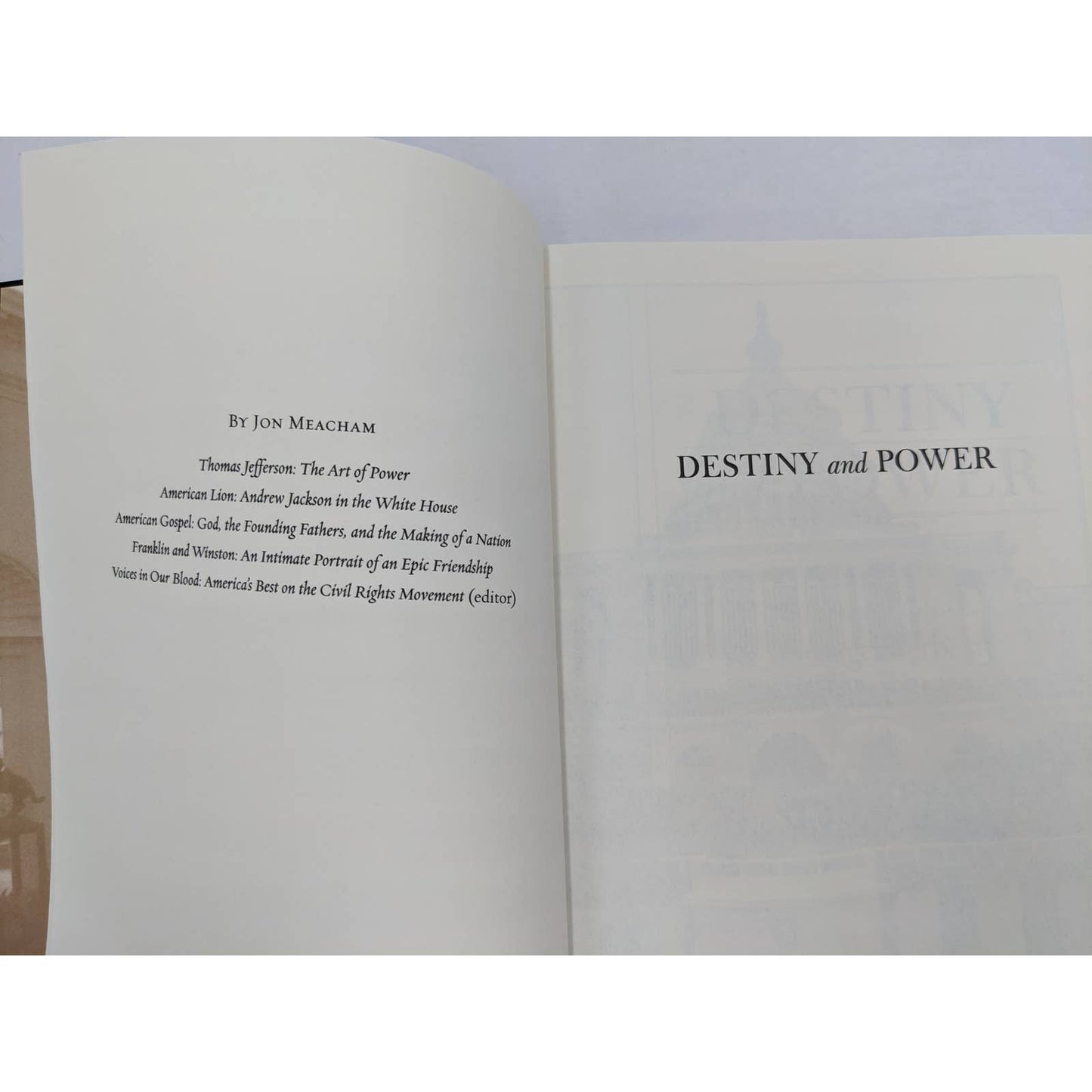Destiny And Power American Odyssey George H.W. Bush By Jon Meacham First Edition