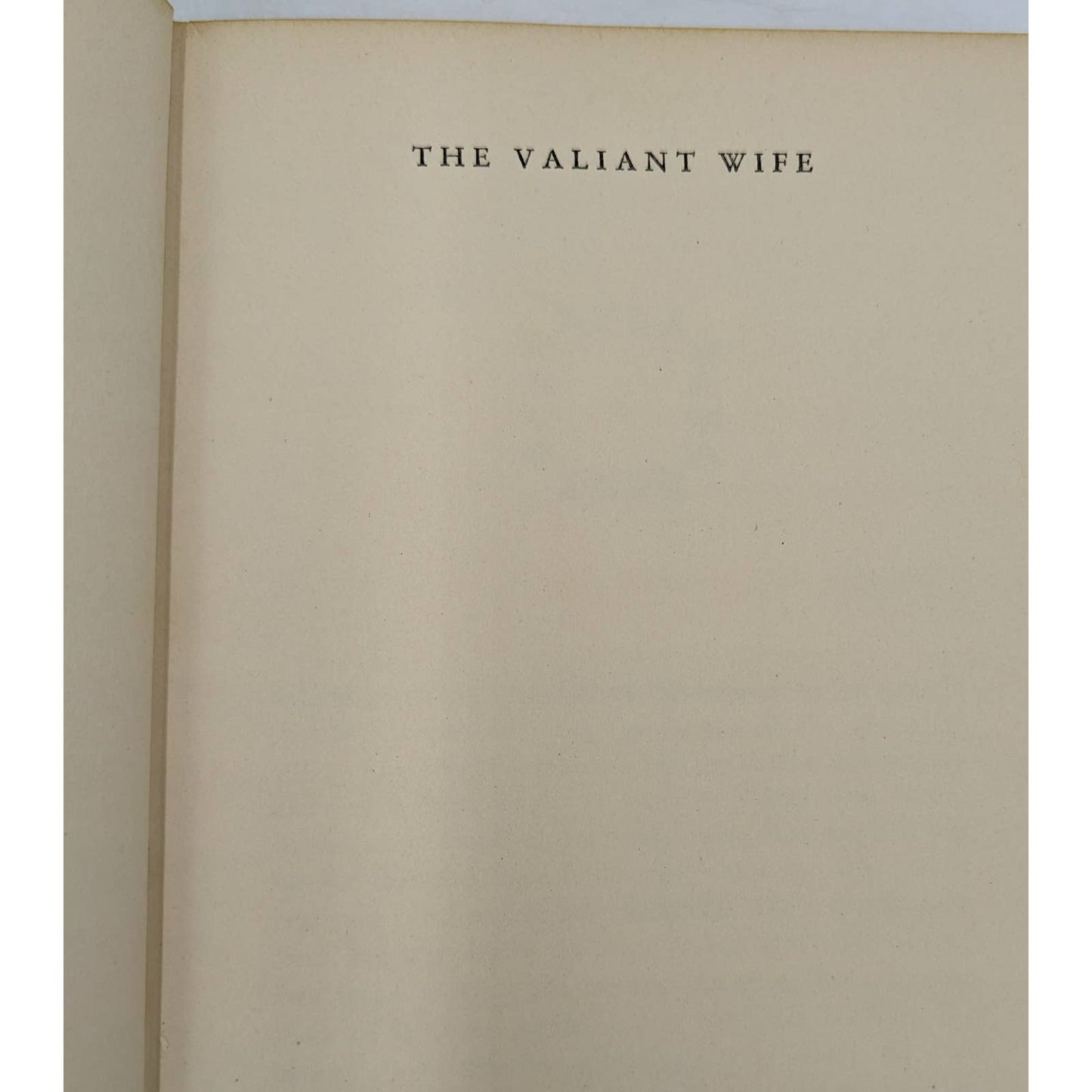 The Valiant Wife By Margaret Wilson Vintage Novel Melodramatic Romance 1934